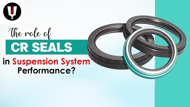 CR Seals in Suspension System 